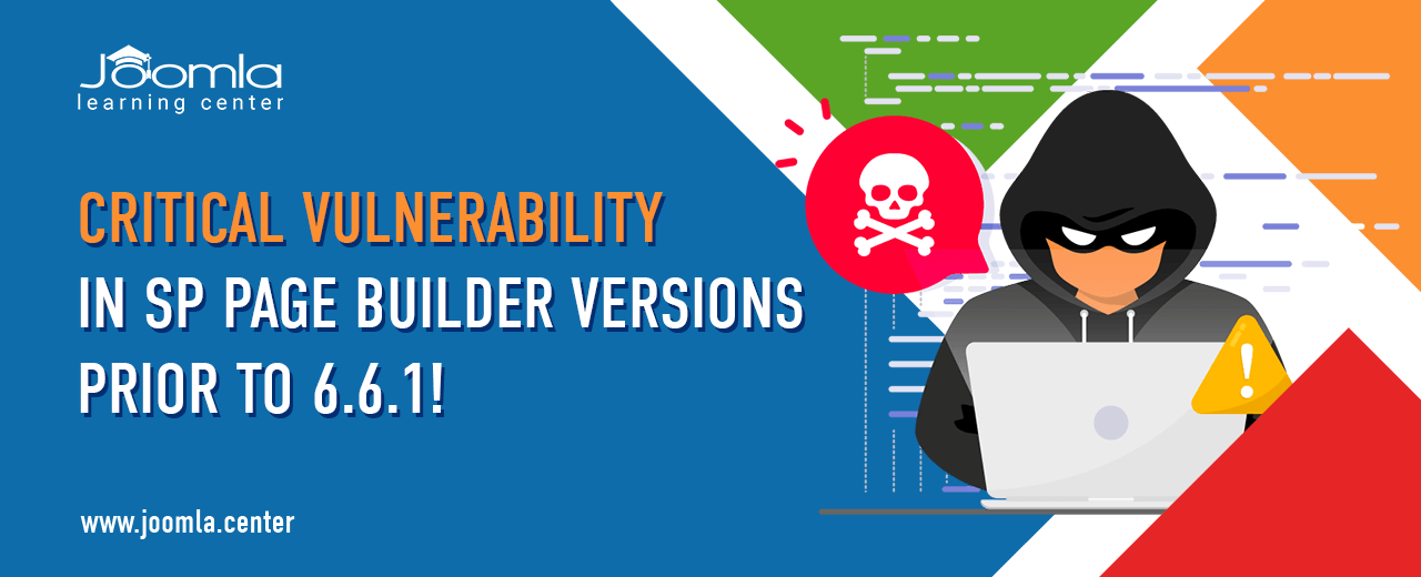 Critical SP Page Builder Vulnerability: Update to Version 6.6.2